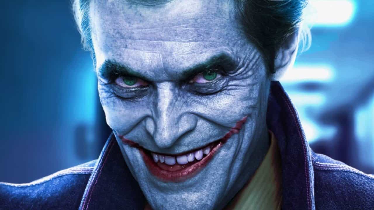 Willem Dafoe as Joker