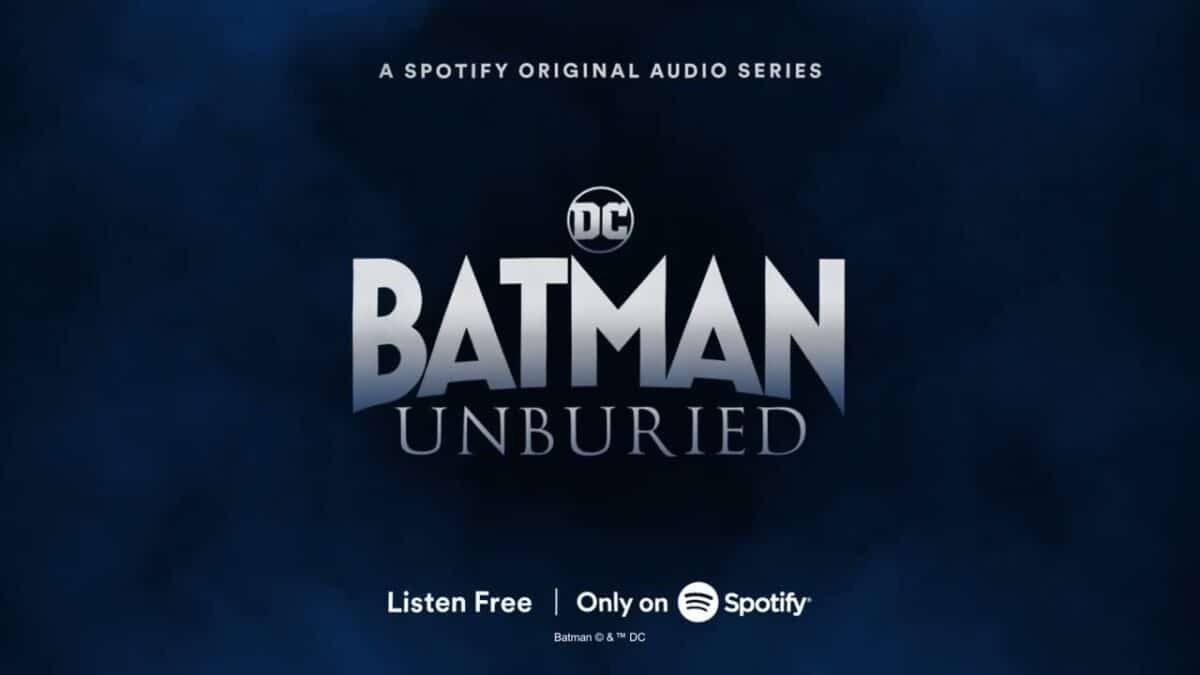 Spotify batman unburied DC Audio Series