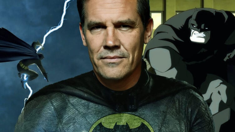 Josh Brolin Be Batman in The Dark Knight Returns