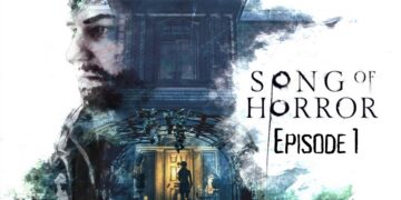 Song of Horror Episode 1 Game Review